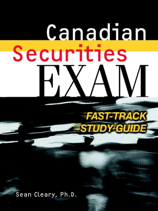 Title details for Canadian Securities Exam by W. Sean Cleary - Available